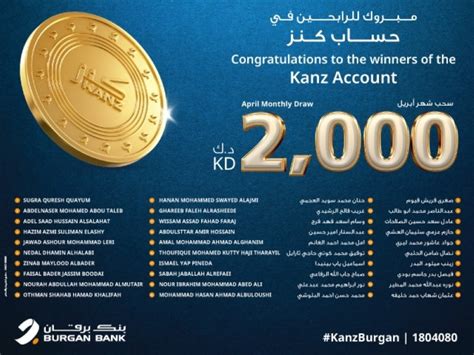 kanz draw date 2024|Burgan Bank announces winners of Kanz account monthly draw.